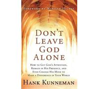 Hank Kunneman Don't Leave God Alone (Copertina rigida)