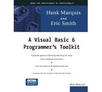 Hank Marquis Eric Smith A Visual Basic 6 Programmer’s Toolkit (Tascabile)