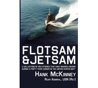Hank McKinney Flotsam & Jetsam A Collection of Sea Stories That Ha (Tascabile)