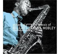 Hank Mobley - Essential Blue - Classic of