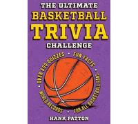 Hank Patton The Ultimate Basketball Trivia Challenge (Tascabile)