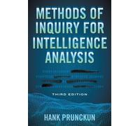 Hank Prunckun Methods of Inquiry for Intelligence Analysis (Tascabile)