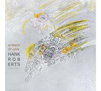 Hank Roberts Sextet Science of Love (CD) Album Digipak