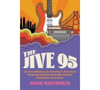 Hank Rosenfeld The Jive 95 (Copertina rigida)