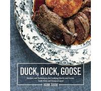 Hank Shaw Duck, Duck, Goose (Copertina rigida)