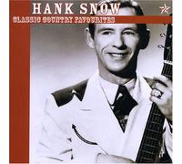 Hank Snow - Classic Country Favourites