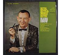 HANK SNOW - hits, hits, & more hits