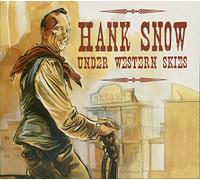 Hank Snow Under Western Skies (CD)
