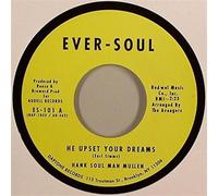 Hank Soul Man Mullen - He Upset Your Dreams