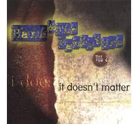 Hank & The Hankstirs - It Doesn't Matter