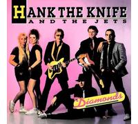 Hank the Knife & the Jets - Diamonds