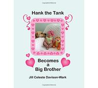 Hank the Tank Becomes a Big Brother