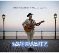 Hank Wangford and Lost Cowboys Save Me the Waltz (Vinyl LP) 12" Album
