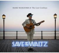 Hank Wangford and Lost Cowboys Save Me the Waltz (Vinyl LP) 12" Album