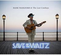 Hank Wangford and Lost Cowboys Save Me the Waltz (Vinyl LP) 12" Album
