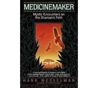 Hank Wesselman Medicinemaker (Tascabile)