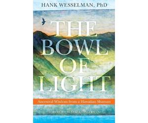 Hank Wesselman The Bowl of Light (Tascabile)