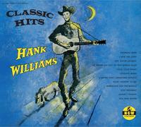 Hank Williams - Classic Hits