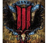 Hank Williams III Damn Right Rebel, Rebel Proud (Vinyl LP)