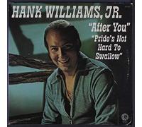 HANK WILLIAMS, JR. - After You