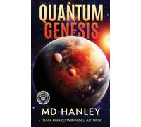 Hanley, Md Quantum Genesis Book NUOVO