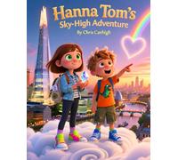 Hanna and Tom’s Sky-High Adventure