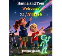 Hanna and Tom Welcomes 3I/ATLAS