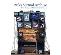 Hanna B. Holling Paik's Virtual Archive (Copertina rigida)