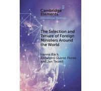Hanna Bäck Alejandro Q The Selection and Tenure of Foreign Mi (Copertina rigida)