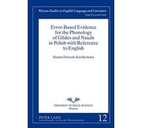 Hanna Dziczek-K Error-Based Evidence for the Phonology of Gli (Copertina rigida)