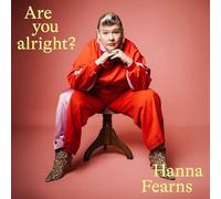 Hanna Fearns - Are You Alright