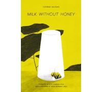 Hanna Harms Milk Without Honey (Copertina rigida)