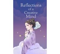 Hanna Helimets Reflections of a Creative Mind (Tascabile)