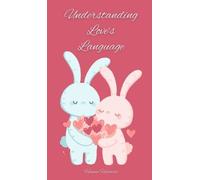 Hanna Helimets Understanding Love's Language (Copertina rigida)