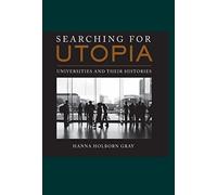 Hanna Holborn Gray Searching for Utopia (Copertina rigida)