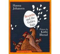 Hanna Johansen Henrietta and the Golden Eggs (Tascabile)