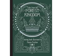 Hanna Karlzon Karlzon Tales From the Forest Kingdom Coloring (Copertina rigida)