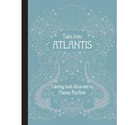 Hanna Karlzon Tales from Atlantis (Libro di cartone)
