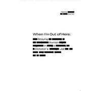 Hanna Komar When I'm Out of Here (Tascabile)