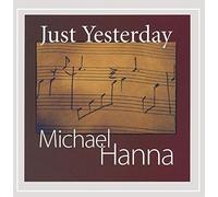 Hanna, Michael - Just Yesterday