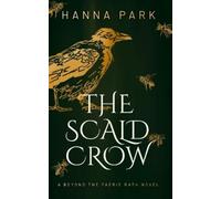 Hanna Park The Scald Crow (Tascabile) Beyond the Faerie Rath