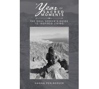 Hanna Perlberger A Year of Sacred Moments (Tascabile)