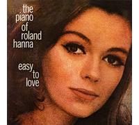 Hanna, Roland - Easy To Love