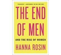Hanna Rosin The End of Men (Tascabile)