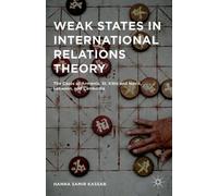 Hanna Samir Kass Weak States in International Relations Theo (Copertina rigida)