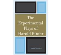 Hanna Scolnicov The Experimental Plays of Harold Pinter (Copertina rigida)