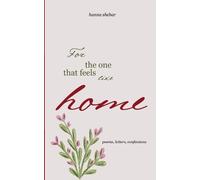 Hanna Shebar For The One That Feels Like Home (Tascabile)
