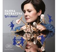 Hanna Shybayeva Hanna Shybayeva: Let's Dance (CD) Album