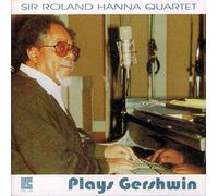 Hanna, Sir Roland - Plays Gershwin