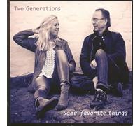 Hanna Svensson / Ewan Svensson Some Favourite Things - Two Generations (CD)